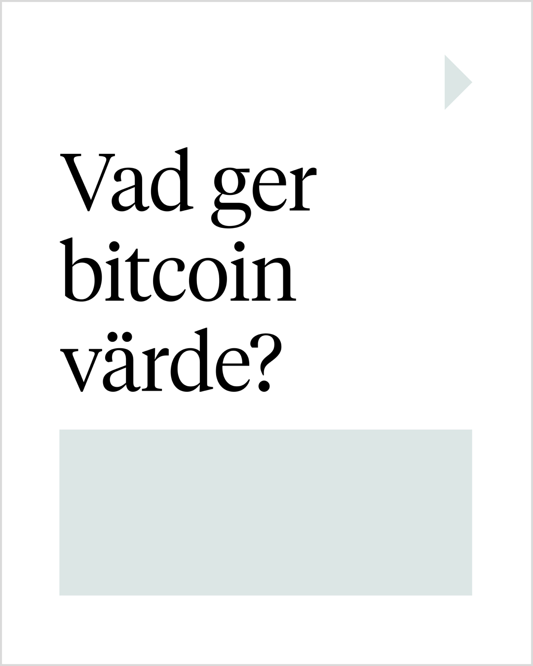 Vad ger bitcoin värde?