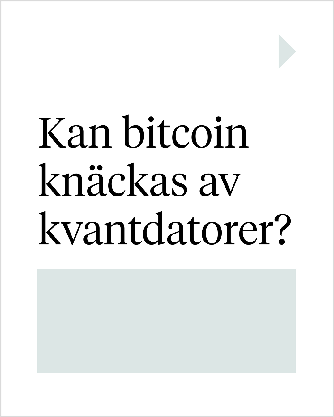 Kan bitcoin knäckas av kvantdatorer?